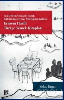 Ermeni Harfli Türkçe Yemek Kitapları