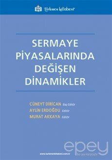 Sermaye Piyasalarında Değişen Dinamikler