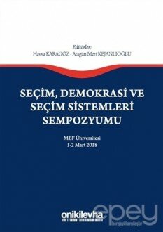 Seçim Demokrasi ve Seçim Sistemleri Sempozyumu