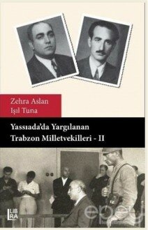 Yassıada’da Yargılanan Trabzon Milletvekilleri - 2