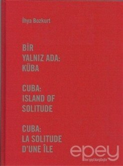 Bir Yalnız Ada: Küba