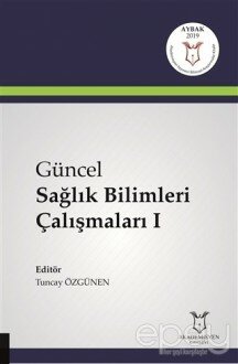 Güncel Sağlık Bilimleri Çalışmaları 1