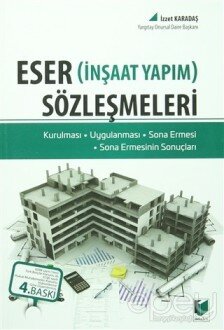 Eser Sözleşmeleri (İnşaat Yapım)