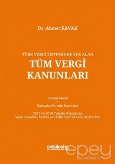 Türk Vergi Sisteminde Yer Alan Tüm Vergi Kanunları