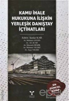 Kamu İhale Hukukuna İlişkin Yerleşik Danıştay İçtihatları