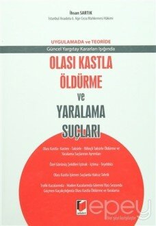 Olası Kastla Öldürme ve Yaralama Suçları