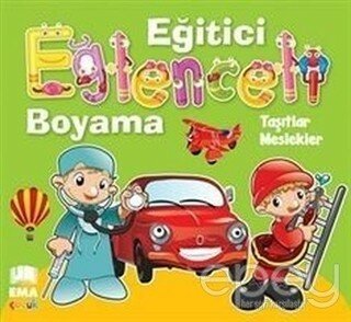 Taşıtlar: Meslekler - Eğitici Eğlenceli Boyama