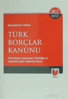 Karşılaştırma Tablolu Türk Borçlar Kanunu 2017 Eylül