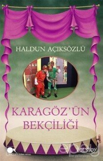 Karagöz'ün Bekçiliği