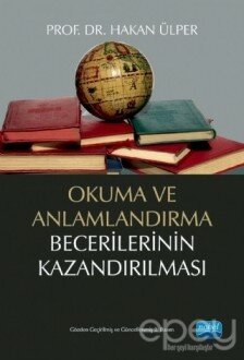 Okuma ve Anlamlandırma Becerilerinin Kazandırılması