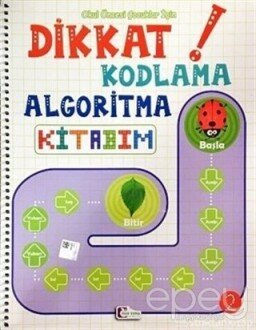 Okul Öncesi Çocuklar İçin Dikkat Kodlama Algoritma Kitabım 2