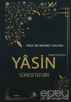 Hayatın İnşası için Yasin Suresi Tefsiri