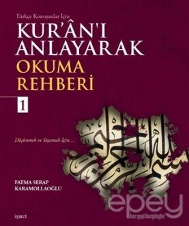 Kur’an’ı Anlayarak Okuma Rehberi - 1