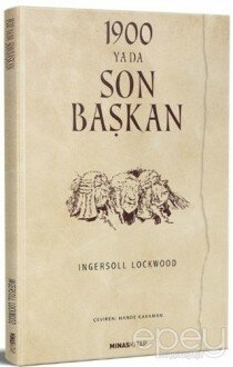 1900 Yada Son Başkan