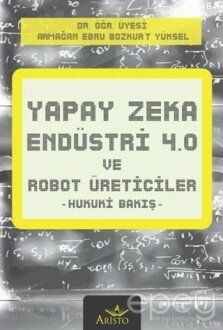 Yapay Zeka Endüstri 4.0 ve Robot Üreticiler