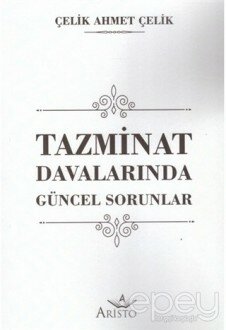 Tazminat Davalarında Güncel Sorunlar