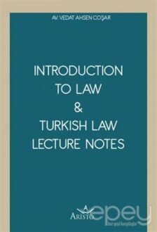 Introduction To Law and Turkish Law Lecture Notes