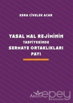 Yasal Mal Rejiminin Tasfiyesinde Sermaye Ortaklıkları Payı