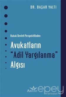 Avukatların Adil Yargılanma Algısı