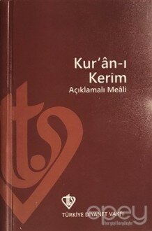 Kur'an-ı Kerim ve Açıklamalı Meali