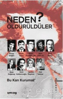 Neden Öldürüldüler? 2 - Bu Kan Kurumaz