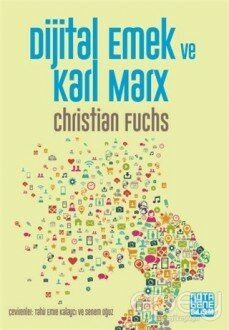 Dijital Emek ve Karl Marx