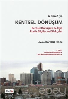 A’dan Z’ye Kentsel Dönüşüm