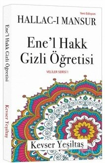 Ene’l Hakk Gizli Öğretisi