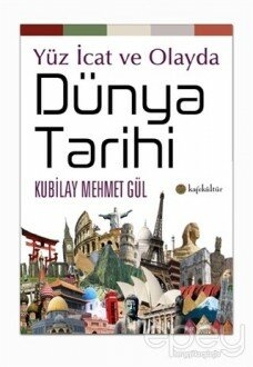 Yüz İcat ve Olayda Dünya Tarihi