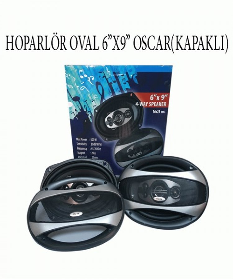 HOPARLÖR OVAL 6*9 OSCAR (KAPAKLI) KOD:OSN2569